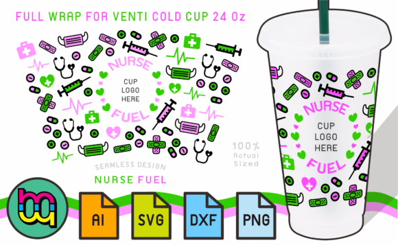 Nurse Fuel 24oz Venti Cup Wrap Print Templates